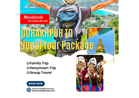 Gorakhpur to Nepal Tour Package, Holidays tour package