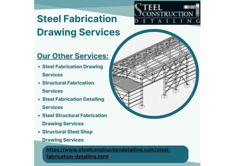 Best Steel Fabrication Drawing Services are provided in Oakland, USA.