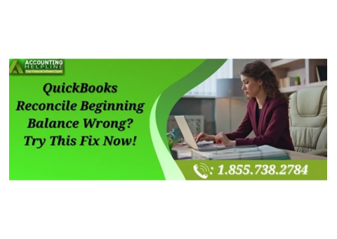 How to Resolve QuickBooks Reconcile Beginning Balance Wrong