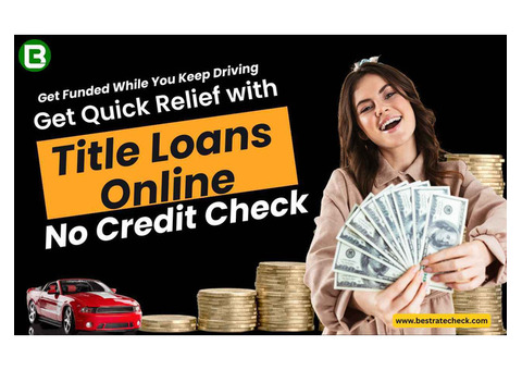 No Stress, No Credit Pull – Just Title Loans Online No Credit Check