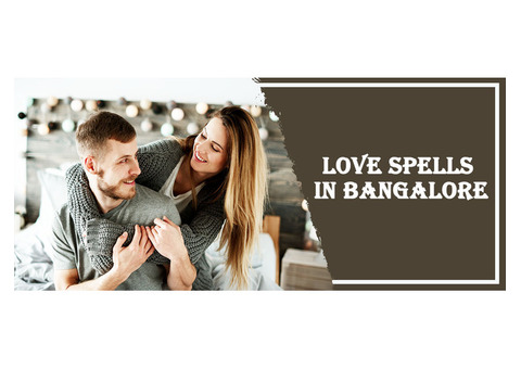 Love Spells in Bangalore
