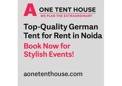 Top-Quality German Tent for Rent in Noida