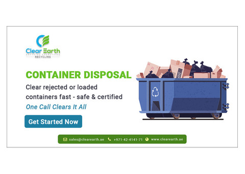 Container Disposal UAE – Fast, Legal & Eco-Conscious Service