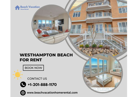Westhampton Beach Luxury Homes for Rent