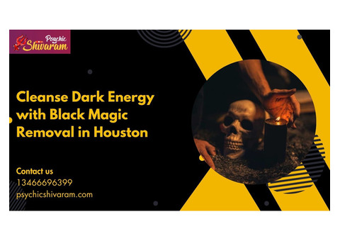 Cleanse Dark Energy with Black Magic Removal in Houston
