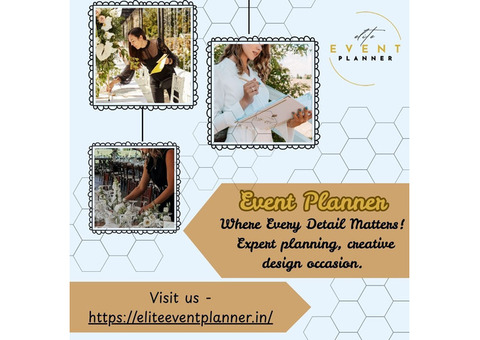 Elite Event Planner – Your Dream events , Perfectly Executed