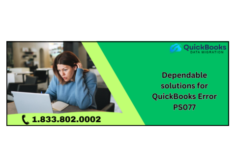 QuickBooks Error PS077 – Causes, Symptoms, and Easy Fixes