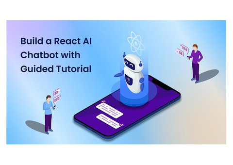 Build Smart AI Chatbots with React – Boost Customer Engagement