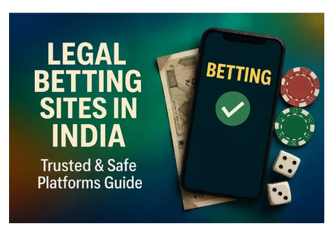 Legal Betting Sites in India trusted & Safe Platforms Guide