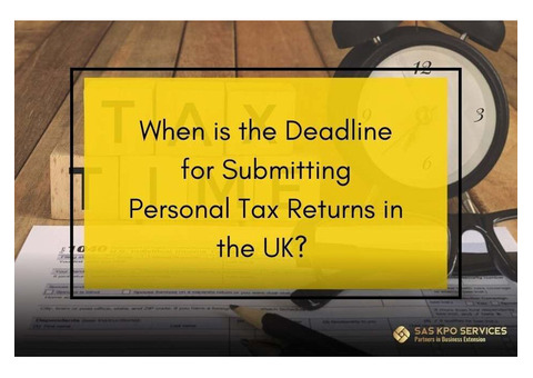 Deadline for Submitting Personal Tax Returns in the UK