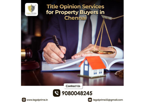 Property Legal Opinion in Chennai for Safe Property Buying