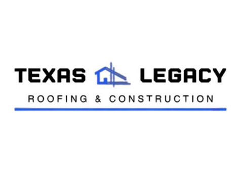 Texas Legacy Roofing & Construction