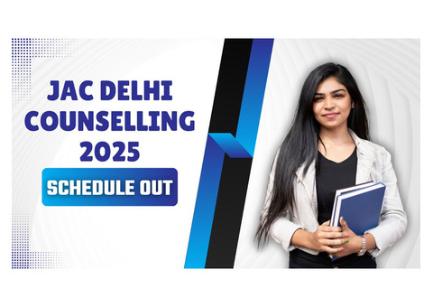 JAC Delhi 2025 Counselling Schedule