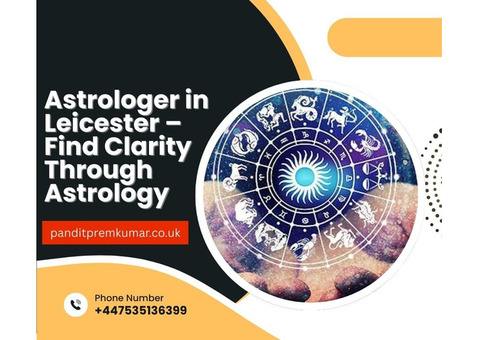 Astrologer in Leicester – Find Clarity Through Astrology