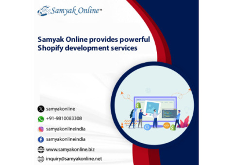 Samyak Online provides powerful Shopify development services
