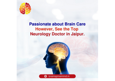 Passionate about Brain Care meet the Top Neurology Doctor in Jaipur