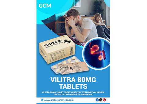 Buy Vilitra 80 mg Tablets Online - GCM