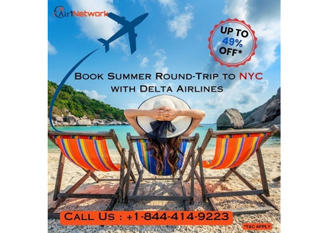 +1-844-414-9223 Book Summer Round-Trip to NYC with Delta Airlines
