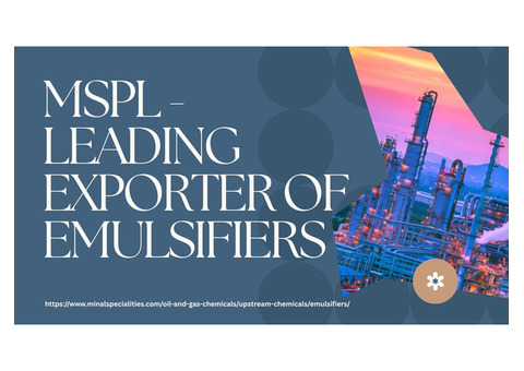 High-Performance Emulsifiers for Upstream Oilfield Applications – MSPL