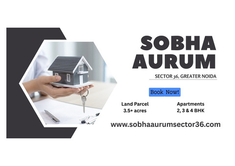 Sobha Aurum Sector 36, Greater Noida