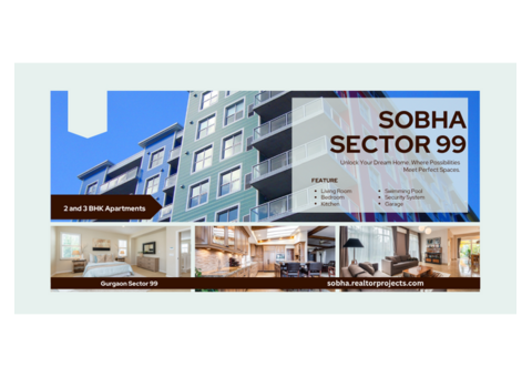 Sobha Sector 99 Gurgaon – Premium Living Redefined