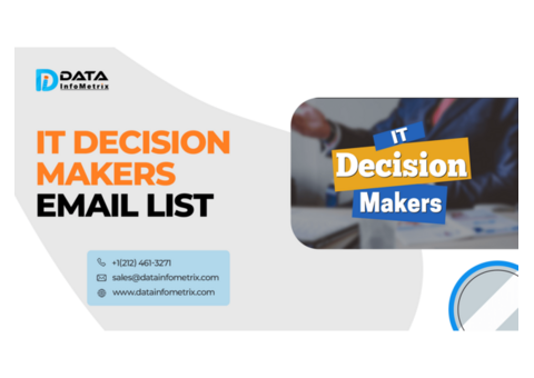 Target IT Decision Makers with Our IT Decision Makers Email List
