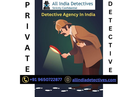All India Detectives|No.1 Detective Agency in India for All You Need