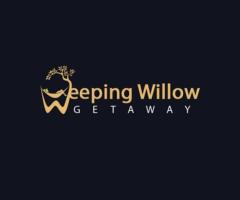 Weeping Willow Getaway